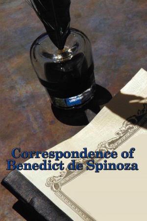 Cover of the book Correspondence of Benedict de Spinoza by Louisa May Alcott