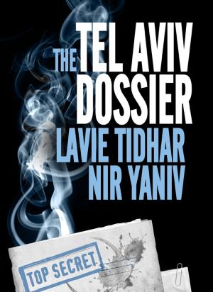 Book cover of The Tel Aviv Dossier