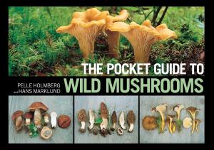 Cover of The Pocket Guide to Wild Mushrooms