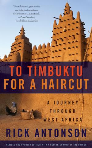 Cover of the book To Timbuktu for a Haircut by Melanie Bowden Simón