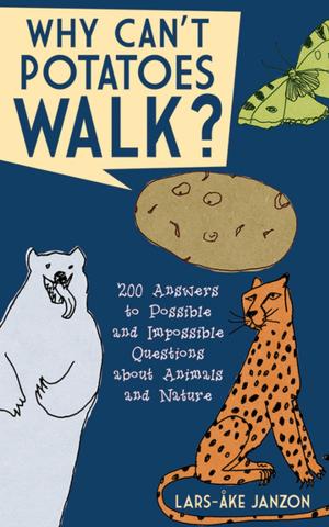 Book cover of Why Can't Potatoes Walk?