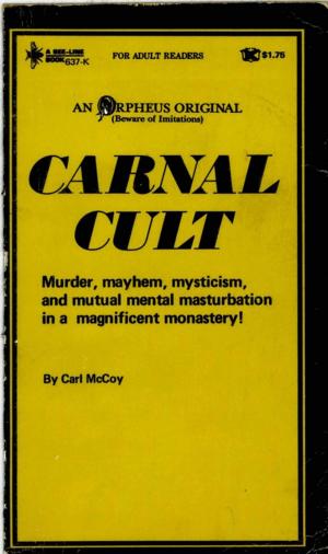 Cover of the book Carnal Cult by Alex Carter