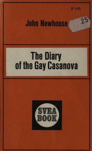 Cover of the book The Diary of the Gay Casanova by Norman Singer