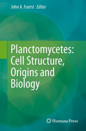 Cover of the book Planctomycetes: Cell Structure, Origins and Biology by 