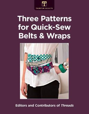 Cover of Three Patterns for Quick-Sew Belts and Wraps