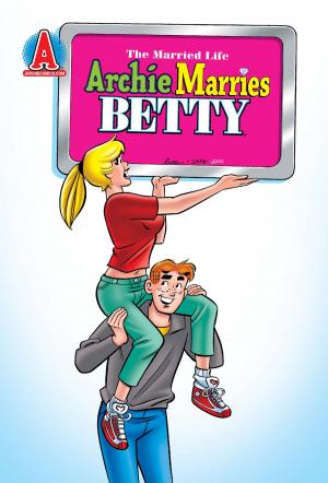 Book cover of Archie Marries Betty #31