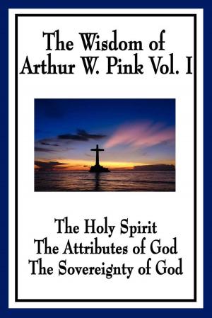 Book cover of The Wisdom of Arthur W. Pink