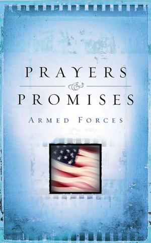 Cover of the book Prayers & Promises Armed Forces by Bruce Judisch, Sharon Bernash Smith