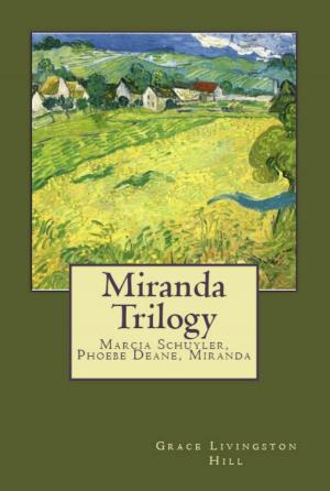 Cover of the book Miranda Trilogy by Grace Livingston Hill, Pansy