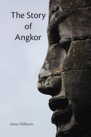 bigCover of the book The Story of Angkor by 