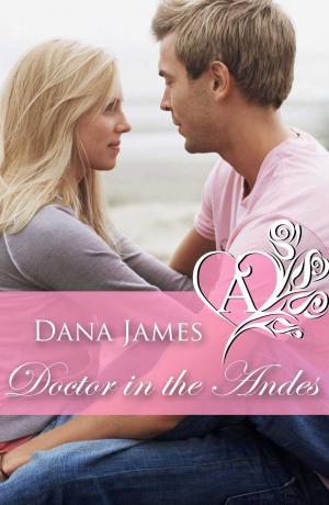 Cover of the book Doctor in the Andes by Alison Rose