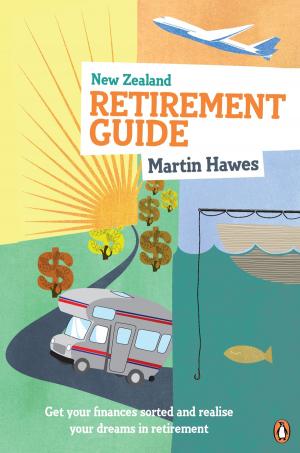 Cover of the book The New Zealand Retirement Guide by Chris Yates