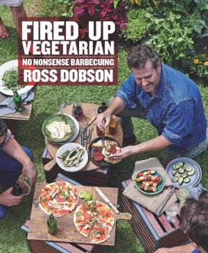 Cover of the book Fired Up: Vegetarian by Kenneth Cook