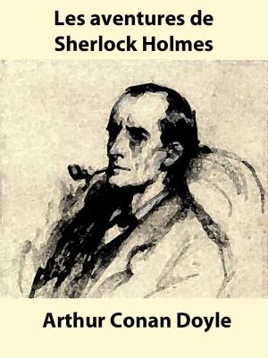 Cover of the book Les aventures de Sherlock Holmes by William Shakespeare