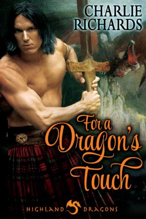 Cover of the book For a Dragon's Touch by Caitlin Ricci, A.J. Marcus