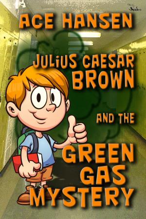 Cover of the book Julius Caesar Brown and the Green Gas Mystery by Terri Bertha