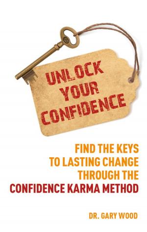 Cover of the book Unlock Your Confidence by PN Murray