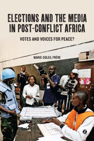 Cover of the book Elections and the Media in Post-Conflict Africa by Laurie Calhoun