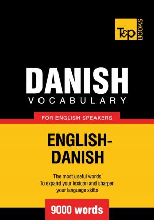 Book cover of Danish Vocabulary for English Speakers - 9000 Words