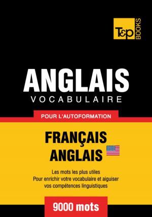 Cover of Vocabulaire Français-Anglais américain pour l'autoformation. 9000 mots