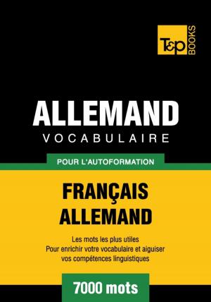 Book cover of Vocabulaire Français-Allemand pour l'autoformation. 7000 mots