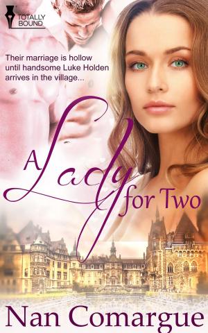 Cover of the book A Lady for Two by Sean Michael, Morticia Knight, L.M. Somerton
