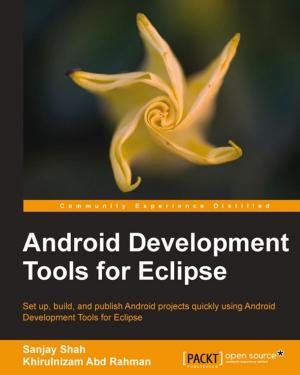 Cover of the book Android Development Tools for Eclipse by Arvind Ravulavaru, vijaya kumar suda