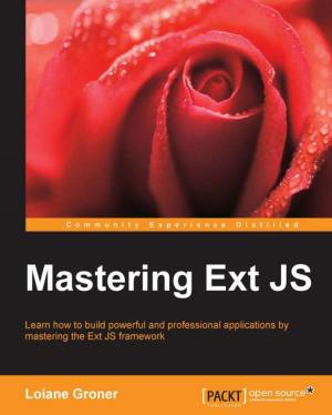 Cover of the book Mastering Ext JS by Lee Phillips