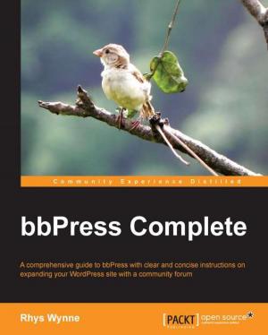 Cover of the book bbPress Complete by Ved Antani, Gaston C. Hillar, Stoyan Stefanov, Kumar Chetan Sharma