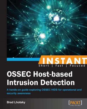 Cover of the book Instant OSSEC Host-based Intrusion Detection by Jos Dirksen