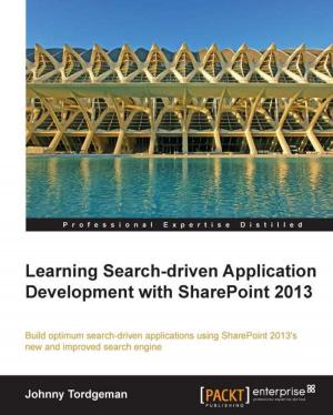Cover of the book Learning Search-driven Application Development with SharePoint 2013 by Joel Lawhead