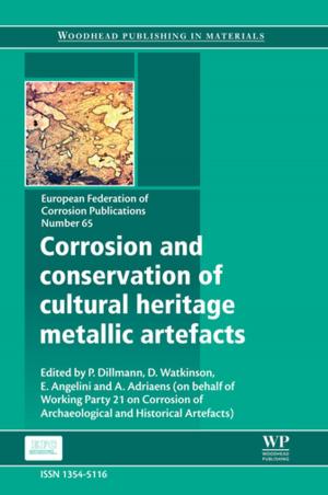 Cover of the book Corrosion and Conservation of Cultural Heritage Metallic Artefacts by Shadi A. Dayeh, Anna Fontcuberta i Morral, Chennupati Jagadish