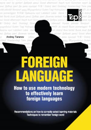 bigCover of the book FOREIGN LANGUAGES - How to use modern technology to effectively learn foreign languages by 