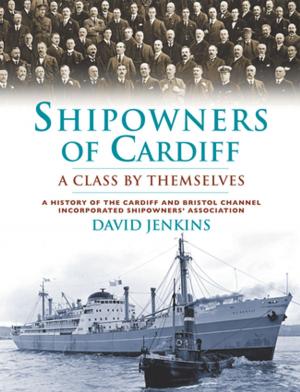 Cover of the book Shipowners of Cardiff by Laurence Talairach-Vielmas
