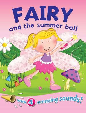 Cover of the book Fairy and the Summer Ball by Ty Unglebower