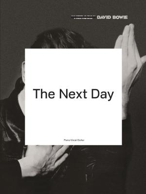 Cover of the book David Bowie: The Next Day (PVG) by Wise Publications
