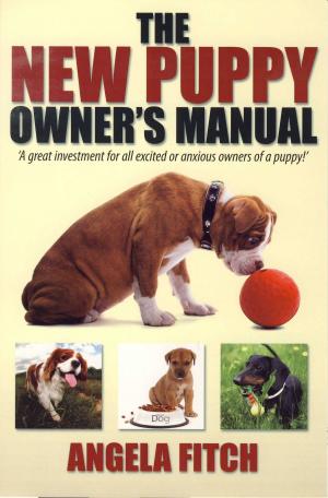 Cover of the book The New Puppy Owner's Manual by Stephen Jones