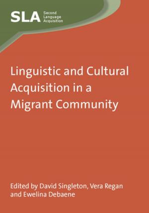 bigCover of the book Linguistic and Cultural Acquisition in a Migrant Community by 