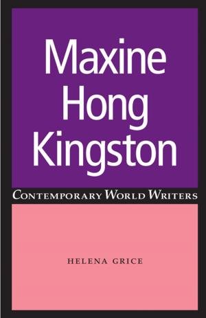 Cover of the book Maxine Hong Kingston by Steven Kettell