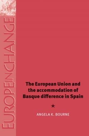 Cover of the book The European Union and the accommodation of Basque difference in Spain by Patsy Stoneman