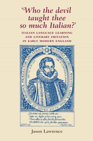 Cover of the book ‘Who the Devil taught thee so much Italian?’ by Alanna O'Malley