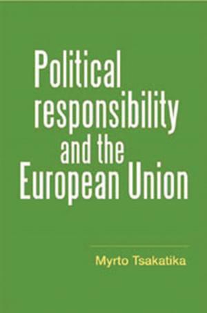 Cover of the book Political responsibility and the European Union by Robert Shaughnessy