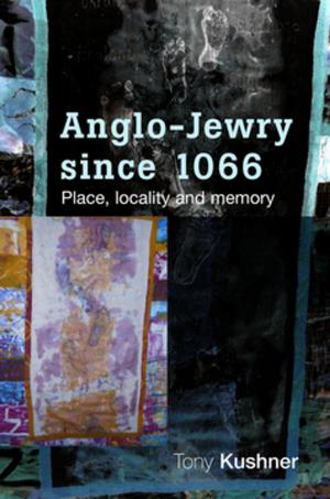 Book cover of Anglo-Jewry since 1066