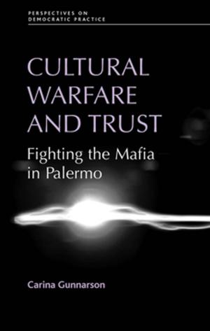 Cover of the book Cultural warfare and trust by Sally Dux