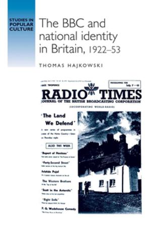 Cover of the book The BBC and national identity in Britain, 1922–53 by Sara Lodge