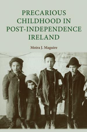 Cover of the book Precarious childhood in post-independence Ireland by Mervyn O'Driscoll