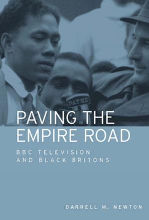 Cover of the book Paving the Empire Road by Leonie Hannan, Sarah Longair