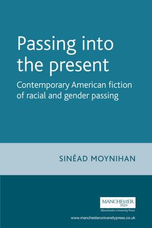 Cover of the book Passing into the present by Jennie Batchelor