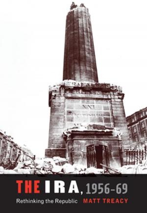 Cover of the book The IRA 1956–69 by Bruce Woodcock