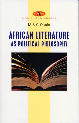 Cover of the book African Literature as Political Philosophy by Carmen Romero Dorr